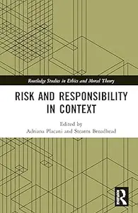 Risk and Responsibility in Context