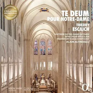 Thierry Escaich, Maitrise Notre-Dame de Paris - Thierry Escaich: Te Deum pour Notre-Dame (2025)