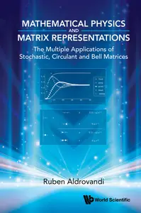Mathematical Physics And Matrix Representations