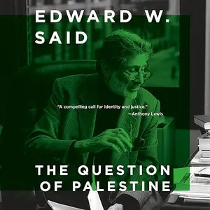 The Question of Palestine [Audiobook]