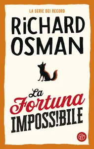 La fortuna impossibile - Richard Osman
