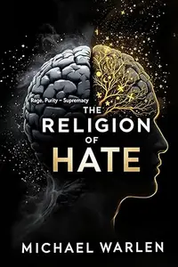 The Religion of Hate