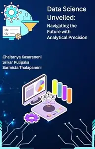 Data Science Unveiled: Navigating the Future with Analytical Precision