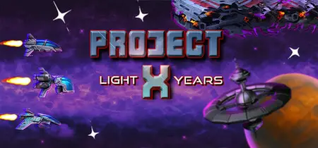Project X Light Years (2025)