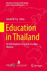 Education in Thailand: An Old Elephant in Search of a New Mahout (Repost)