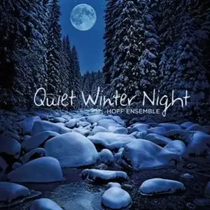 Hoff Ensemble - Quiet Winter Night: An Acoustic Jazz Project (2012) [DSD128 + Hi-Res FLAC]