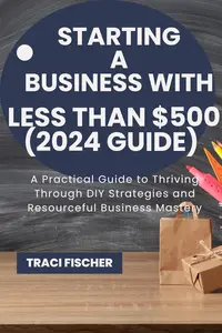 Starting a Business with less than $500