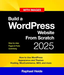 Build a WordPress Website From Scratch 2025