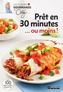 Collectif, "Prêt en 30 minutes… ou moins !"