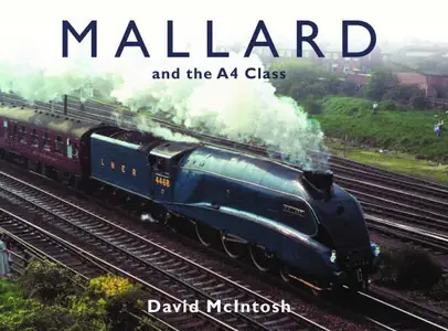 Mallard and the A4 Class