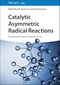 Catalytic Asymmetric Radical Reactions