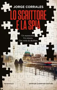 Lo scrittore e la spia - Jorge Corrales