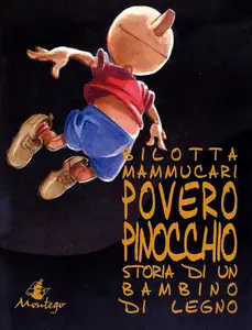 Nautilus - Volume 4 - Povero Pinocchio Storia Di Un Bambino Di Legno