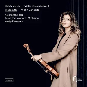 Alexandra Tirsu - Shostakovich Violin Concerto No. 1 - Hindemith Violin Concerto (2025) [Official Digital Download 24/96]