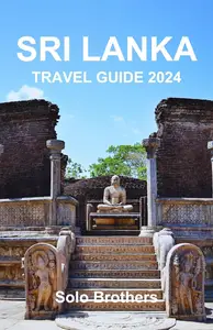 SRI LANKA TRAVEL GUIDE 2024