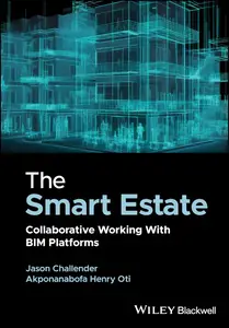 The Smart Estate: Collaborative Working with BIM platforms