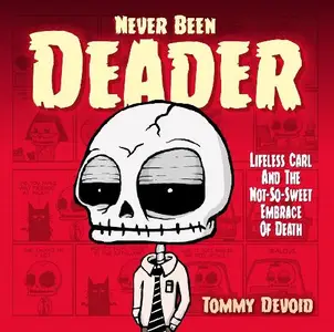 Titan Comics-Never Been Deader Lifeless Carl And The Not-So-Sweet Embrace Of Death 2025 HYBRID COMIC