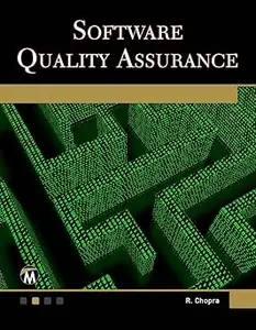 Software Quality Assurance: A Self-Teaching Introduction