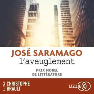 José Saramago, "L'aveuglement"