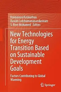 New Technologies for Energy Transition Based on Sustainable Development Goals: Factors Contributing to Global Warming