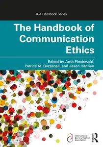 The Handbook of Communication Ethics, 2nd Edition