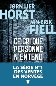 Jørn Lier Horst, Jan-Erik Fjell, "Ce cri que personne n'entend"