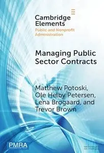 Managing Public Sector Contracts: Market Frictions and Human Resources Solutions