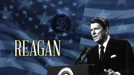 PBS American Experience - The Presidents: Reagan (1998)