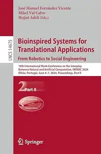 Bioinspired Systems for Translational Applications: From Robotics to Social Engineering: 10th, Part II