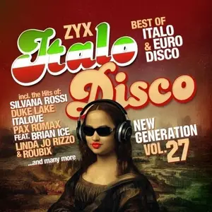 VA - ZYX Italo Disco New Generation Vol.27 (2025)