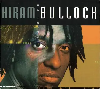 Hiram Bullock - Color Me (2001)