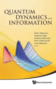 Quantum Dynamics and Information