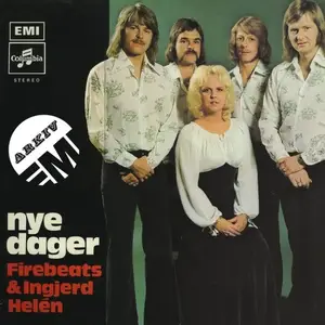 Firebeats & Ingjerd Helen - Nye dager (1974)