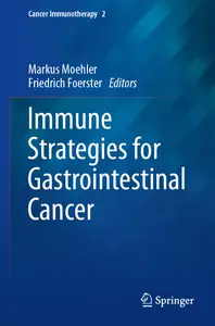 Immune Strategies for Gastrointestinal Cancer (Cancer Immunotherapy, 2)