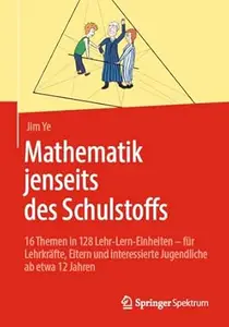 Mathematik jenseits des Schulstoffs