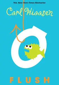 Flush by Carl Hiaasen
