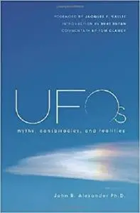 UFOs: Myths, Conspiracies, and Realities