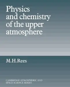 Physics and Chemistry of the Upper Atmosphere 