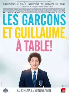 Les Garcons et Guillaume, a table ! (2013)