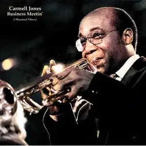 Carmell Jones - Business Meetin' (Remastered Edition) (1962/2023) [Official Digital Download]