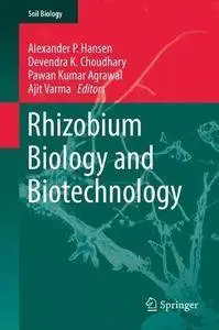 Rhizobium Biology and Biotechnology (Soil Biology)