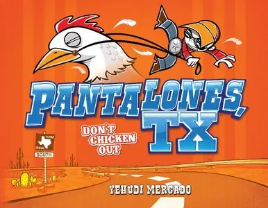 Pantalones, TX - Don't Chicken Out (2012)