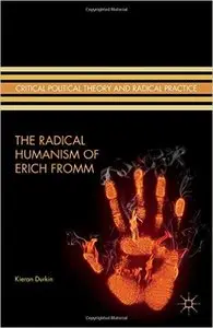 The Radical Humanism of Erich Fromm (repost)