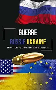 Guerre Russie Ukraine
