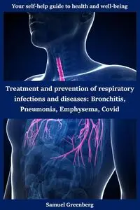 Treatment and prevention of respiratory infections and diseases