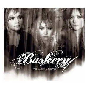 Baskery - Fall Among Thieves (2008)