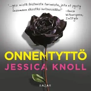 «Onnentyttö» by Jessica Knoll