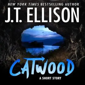 «Catwood» by J.T. Ellison