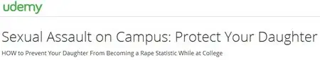 Sexual Assault on Campus: Protect Your Daughter