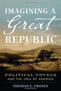 Imagining a Great Republic